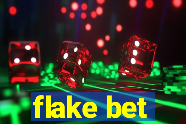 flake bet